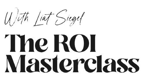 The ROI Masterclass